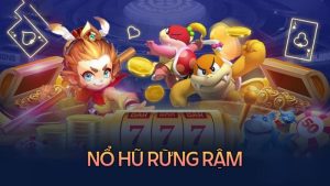 Game Nổ Hũ Rừng Rậm Quay Ngay, Nhận Thưởng Khủng